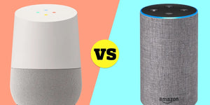 Google Home vs. Alexa: Which Assistant is Best?